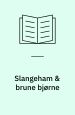 Slangeham og brune bjørne, Drama