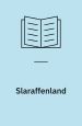 Slaraffenland: børnebog for børn i alle aldre