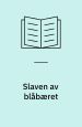 Slaven av blåbæret. Det Norske Samlaget