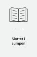 Slottet i sumpen