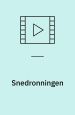 ”Snedronningen” på Filmcentralen / Undervisning og på Filmstriben - Lån film fra biblioteket.