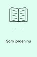 Som jorden nu
