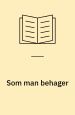 Som man behager