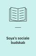 Soyas sociale budskab
