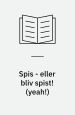 Spis … Eller bliv spist (YEAH!)
