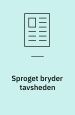 Sproget bryder tavsheden