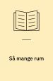 Så mange rum