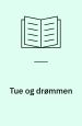 Tue og drømmen