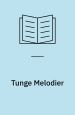 Tunge Melodier. Andr