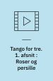Tango for tre