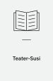 Teater-Susi