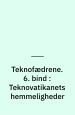 Teknofædrene 6. del: Teknovatikanets hemmeligheder. Aboris
