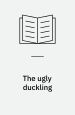 The Ugly Duckling