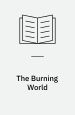 The Burning World
