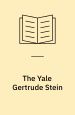 The Yale Gertrude Stein: Selections. Yale University Press