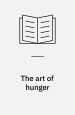 The art of hunger