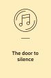 The door to silence
