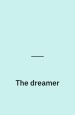 The Dreamer