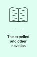 Expelled, and other novellas. Penguin