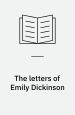 The Letters of Emily Dickinson, vol. I-III