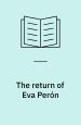 The Return of Eva Peron