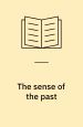 The Sense of the Past
