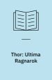 Thor: Ultima Ragnarok