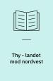 Thy – landet mod nordvest