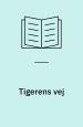 Tigerens vej