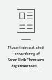 Tilpasningens strategi – en vurdering af Søren Ulrik Thomsens digteriske teori og praksis