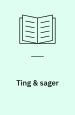 Ting & sager