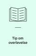 Tips om overlevelse