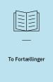 To fortællinger. Georg Brandes