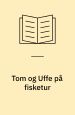 Tom og Uffe på fisketur