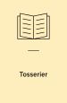 Tosserier. Første - syvende samling