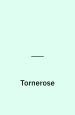 Tornerose
