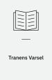 Tranens varsel: en roman