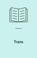 Trans