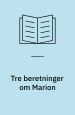 Tre beretninger om Marion