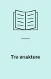 Tre enaktere