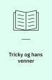 Tricky og hans venner
