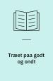 Træet paa godt og ondt – Uddrag til Skolebrug