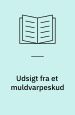 Udsigt fra et muldvarpeskud. Clausens Kunsthandel