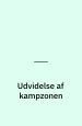 Udvidelse af kampzonen