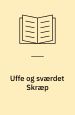 Uffe og sværdet Skræp