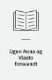 Ugen Anna og Vlasto forsvandt