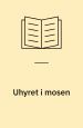 Uhyret i mosen