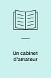 Un Cabinet d’amateur. Histoire d’un tableau