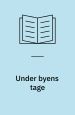 Under Byens Tage
