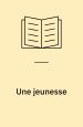 Une jeunesse